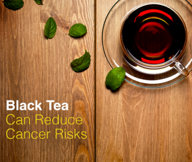 Black Tea Can Reduce Cancer Risks