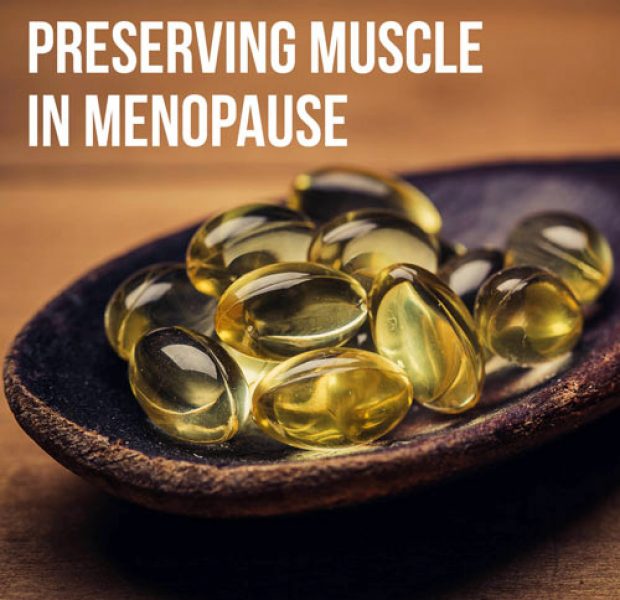 Preserving Muscle in Menopause