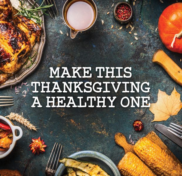 Make Thanksgiving A Healthy One